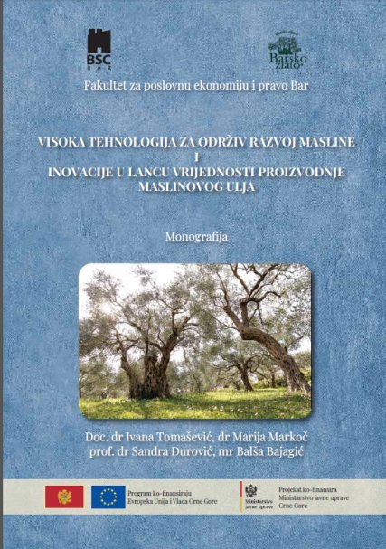 Visoka tehnologija za odrziv razvoj masline i inovacije u lancu vrijednosti proizvodnje maslinovog ulja